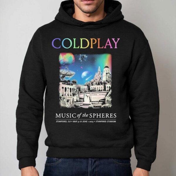 Coldplay Stanford Stadium Ca May 31 June 1 2025 Music Of The Spheres World Tour 2025 Shirt
