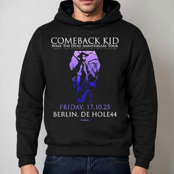 Comeback Kid Wake The Dead Anniversary Tour 2025 Show Venue De Hole44 Berlin On October 17 2025 Shirt