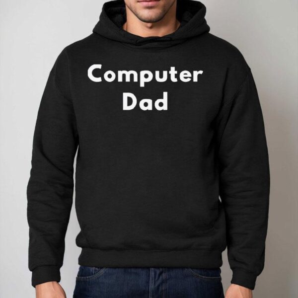Computer Dad Shirt