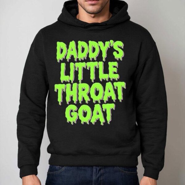 Daddy’s Little Throat Goat Shirt