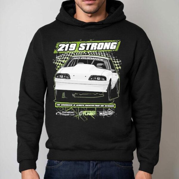 Dadrod Garage Mat Gaskin 219 Strong The Come Is Always Greater Then The Setback No Guidance Shirt
