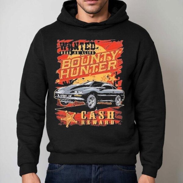 Dadrod Garage Wanted Dead Or Alive Bounty Hunter Cash Reward Shirt