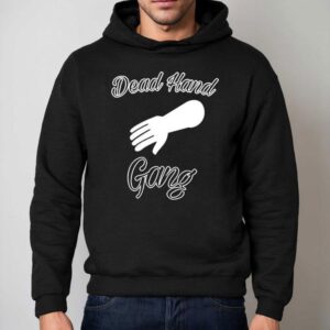 Dead Hand Gang Hoodie