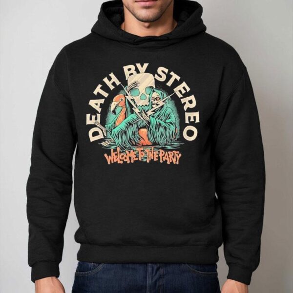 Death By Stereo Welcome To The Party Shirt