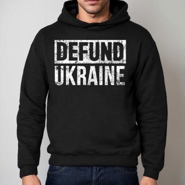 Defund Ukraine Shirt