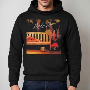 Dra Moses Make Me Hoodie