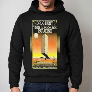 Drug Hunt This Lonesome Paradise Pappy And Harriet S Hoodie