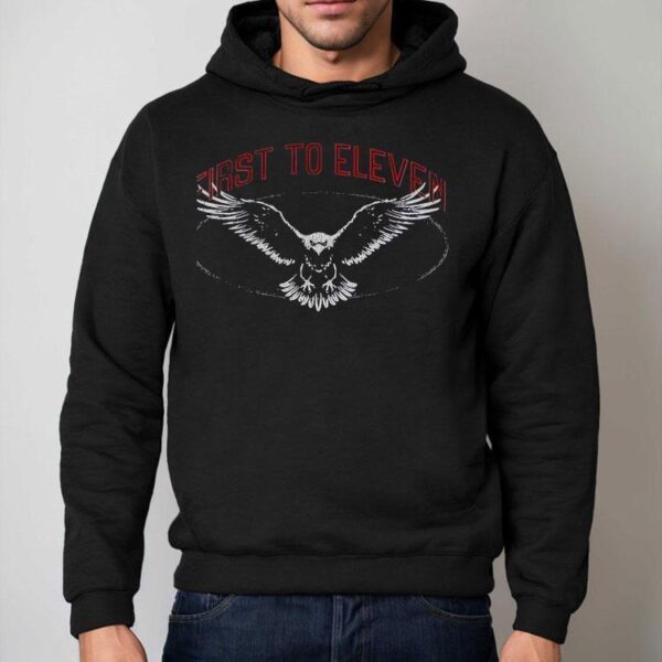 Eagle First To Eleven Shirt