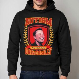 Elon Musk Autismus Austism Universilly University Hoodie