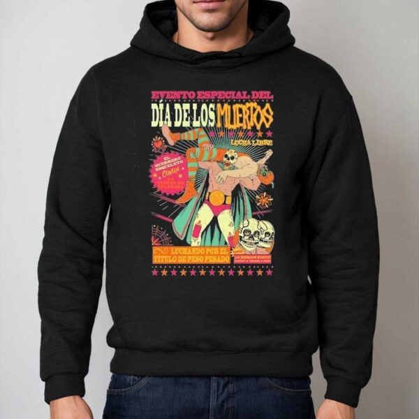 Evento Especial Del Dia De Los Mudertos Lucha Libre Wwe Shirt