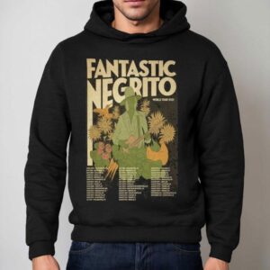 Fantastic Negrito June Tour Dates Kumamoto Jp Hoodie