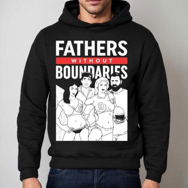 Fathers Without Boundaries Shirt
