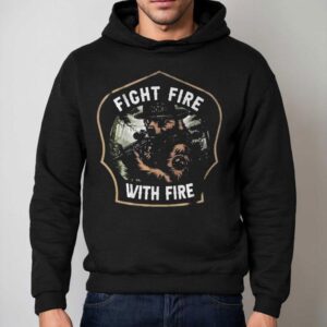 Fight Fire With Fire Smokey Hoodie