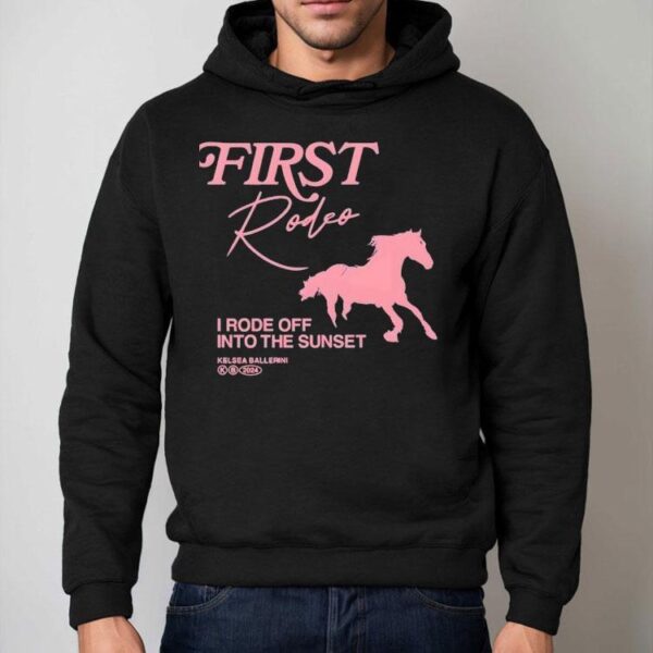 First Rode Off Into The Sunset Shirt