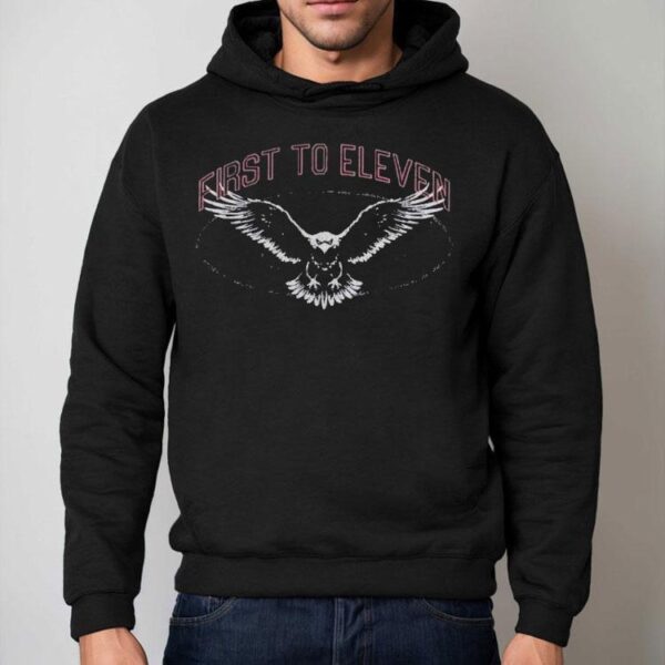 First To Eleven Eagle Shirt