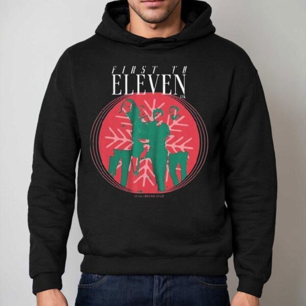 First To Eleven Holiday Christmas Photo Shirt