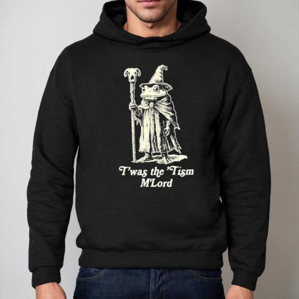 Frog Wizard T’was The ‘tism M’lord Shirt