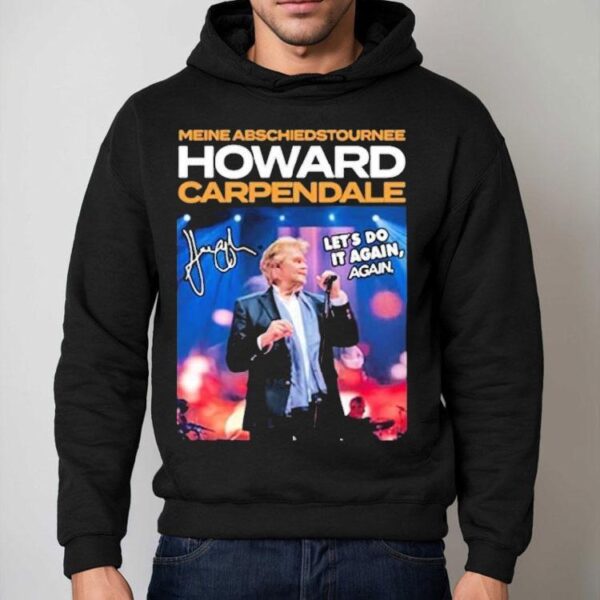 Howard Carpendale Deine Abschiedstour Nee Let’s Do It Again Again Tour 2026 Shirt