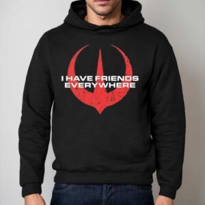 I Have Friends Everywhere Logo Hoodie