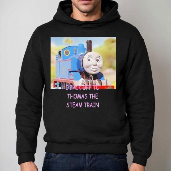I Jack Off To Thomas The Steam Train Shirt