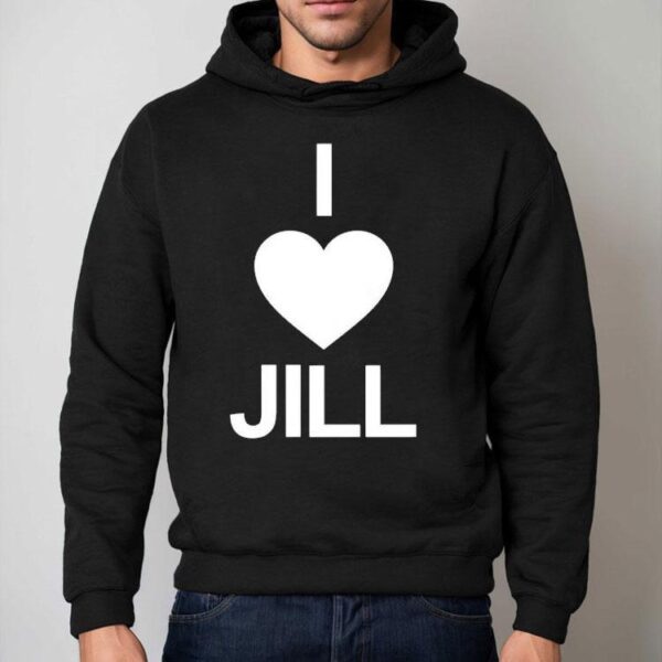 I Love Jill Shirt