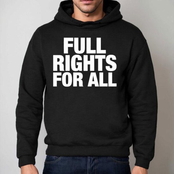 Ice Full Rights For All Shirt