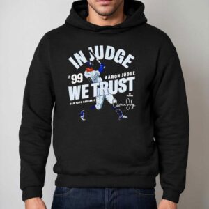 In Judge We Trust Aaron Judge New York Baseball Mlbpa Hoodie
