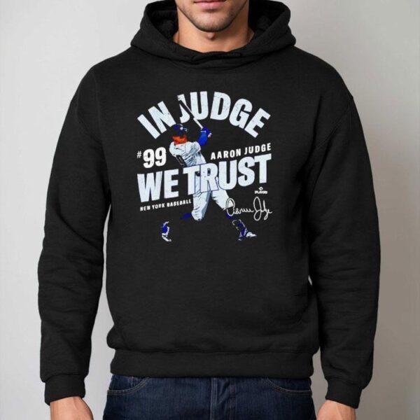 In Judge We Trust Aaron Judge New York Baseball Mlbpa Shirt