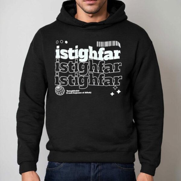 Istighfar Repeat Astaghfirullah I Seek Forgiveness Of Allah Shirt