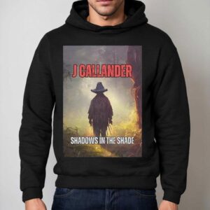 J Callander Shadows In The Shade Tour Hoodie