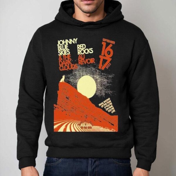 Johnny Blue Skies The Dark Clouds Red Rocks Au Revoir Sept 16 17, 2025 Shirt