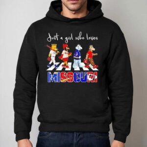 Just A Girl Who Loves Missouri Royals St Louis Cardinals Blues Chiefs Mascots Walking Across Hoodie