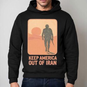 Keep America Out Of Iran Hoodie