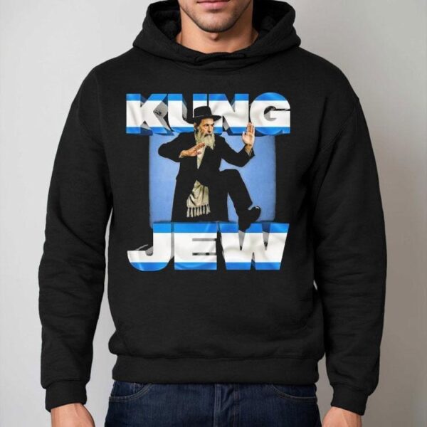 Kung Jew-jitsu The Hebrew Hands Of Fury Shirt