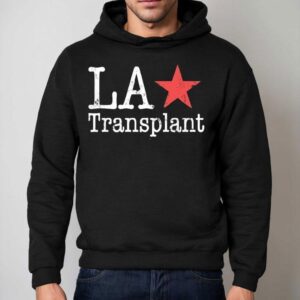 La Transplan Hoodie