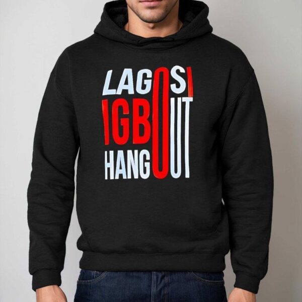 Lagos Igbo Hangout Shirt