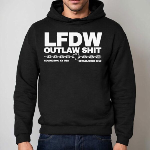 Lfdw Outlaw Shit Covington Ky Usa Est 2019 Chain Shirt