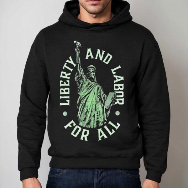 Liberty And Labor For All Skeleton Liberty Statue New York Shirt
