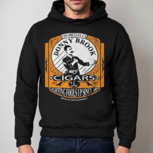 Los Angeles Ca Donny Brook Cigars Lighting Fools Up Since Hoodie