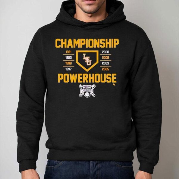 Lsu Tigers Baseball Championship Powerhouse 2025 Shirt