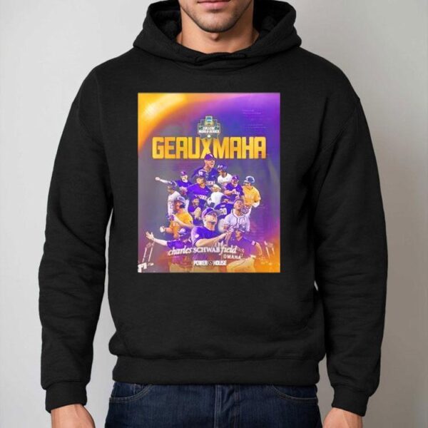 Lsu Tigers Baseball Ncaa 2025 College World Series Omaha Geauxmaha Shirt