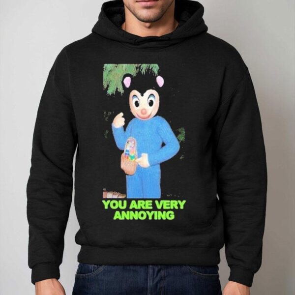 Madkidz You Are Very Annoying Teddy Issues Shirt