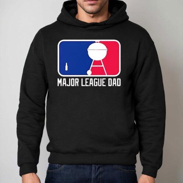 Major League Dad Father’s Day Shirt