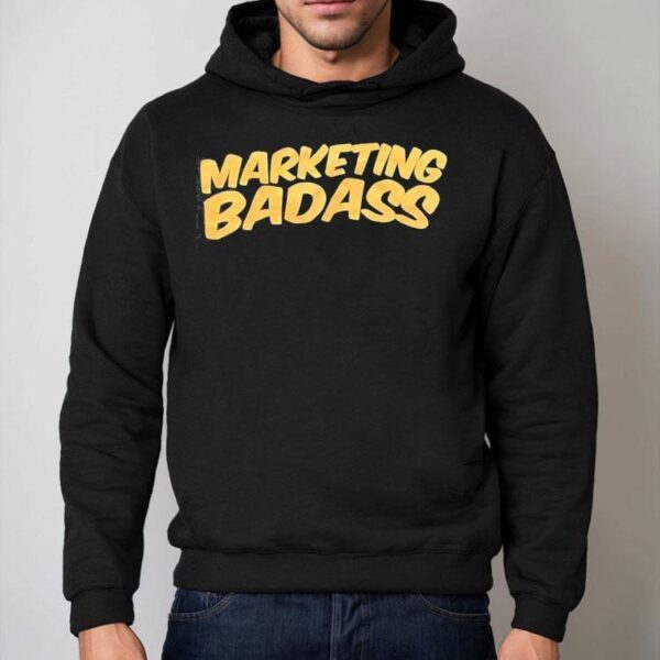 Marketing Badass Shirt