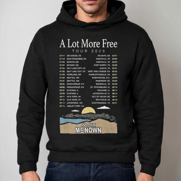 Max Mcnown A Lot More Free Us Tour 2025 Dates Shirt