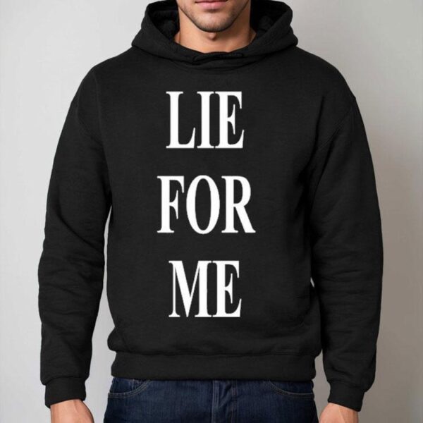Mxdvs Lie For Me Shirt