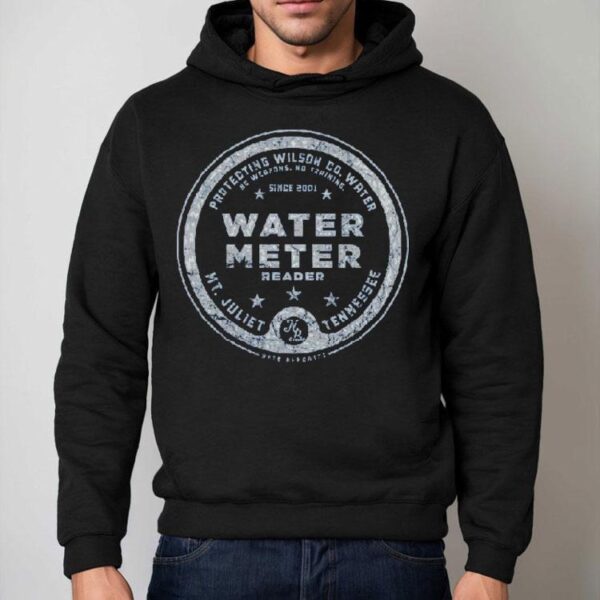 Nate Bargatze Water Meter Reader Deep Mt Juliet Tennessee Since 2001 Shirt