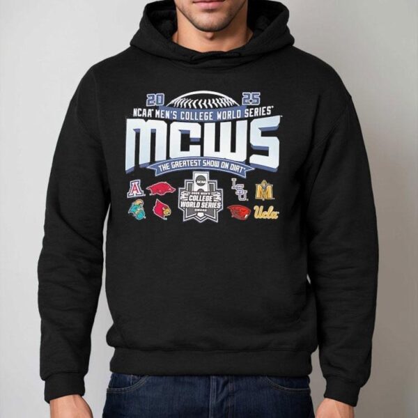 Ncaa Men’s College World Series Mcws The Greatest Show On Dirt 2025 8 Teams Logo Shirt