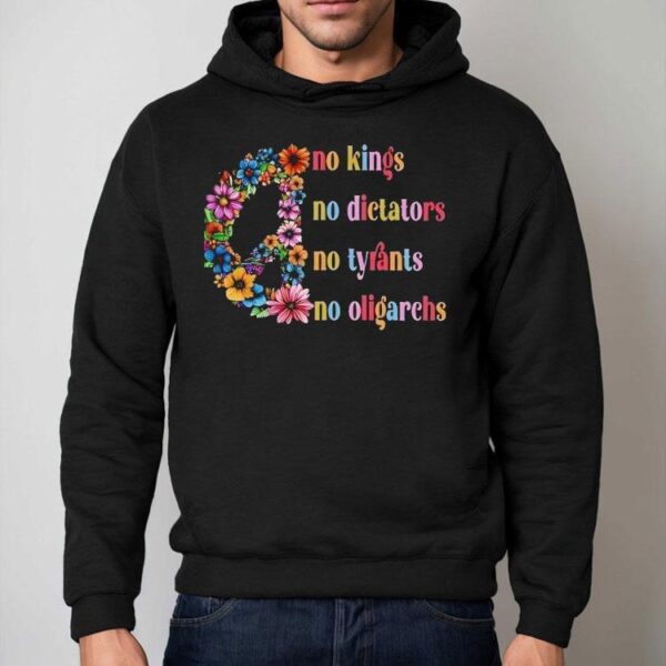 No Kings No Dictators No Tyrants No Oligarchs Just Peace Flowers Shirt