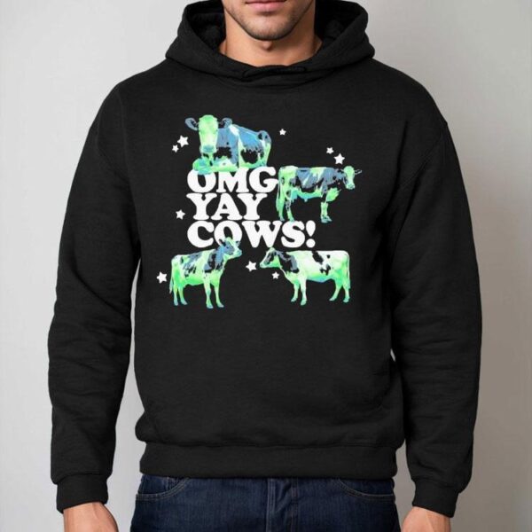 Omg Yay Cows Shirt